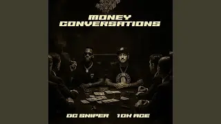 Money Conversations (feat. 10kAce)