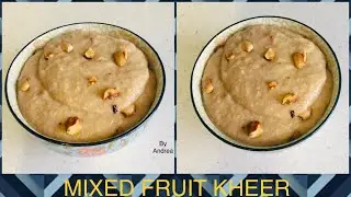 Mixed Fruit Kheer