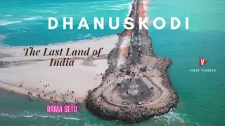 DHANUSKODI #day4 🚩RAMASETU🚩RAMESWARAM🛕TAMILNAU @VENUEVLOGGER #travel #vlog #southindian