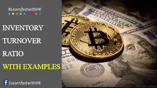 Inventory Turnover Ratio | CFA Level I | With Examples | 100% Concept Clarity