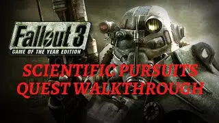 Прохождение квеста &laquo;Научные интересы&raquo; в Fallout 3