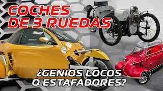 Coches de 3 RUEDAS: ¿GENIOS locos o ESTAFADORES?