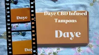 DAYE CBD TAMPONS REVIEW | WOMEN&rsquo;S HEALTH | MENSTRUAL HEALTH | MOSTLY SHAN