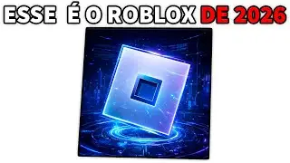 CONHEÇA O NOVO ROBLOX DE 2026
