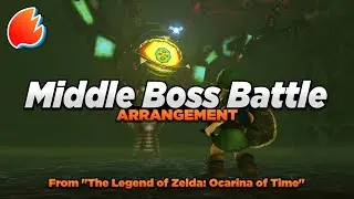 Middle Boss Battle: Orchestral Arrangement ★ The Legend of Zelda: Ocarina of Time