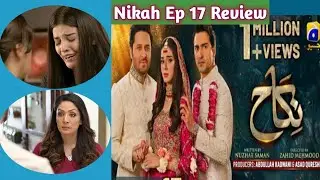 Nikah Episode 17 Haroon Shahid, Zainab Shabbir#Review#Gorgeous Showbiz World