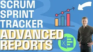 Advanced Scrum Project Reports with my Sprint Tracker Excel File - Improve your Agile / Scrum Team