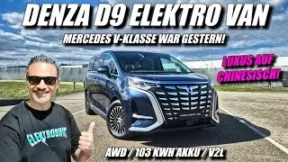 Denza D9 Elektro Van f&uuml;r die Familie mit viel Platz und Luxus aus China. Mercedes und VW aufgepasst!