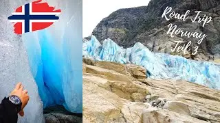 Nigardsbreen Gletscherzunge. Mit dem Wohnmobil durch Norwegen. Campertour mit Kind Teil 3