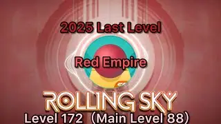 Rolling Sky Level 172（Main Level 88） Red Empire（2025 Last Level） Music Teaser!🇷🇺🔴