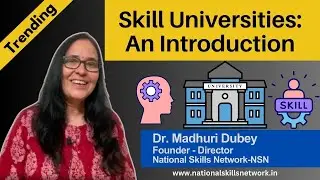 Skill Universities in India: An Introduction