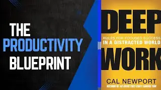 Deep Work Summary (Cal Newport) | How to Master Focus in a Distracted World