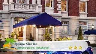 Spokane Club Inn - Spokane Hotels, Washington