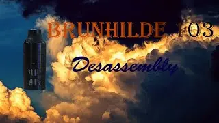 Brunhilde 103 Desassembly