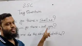 Tag Question | Shortcut Tricks &ndash; 6 | English Grammar Bangla Tutorial | SSC, HSC, Admission