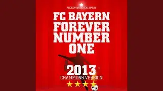 FC Bayern, Forever Number One (Bayrische Version)