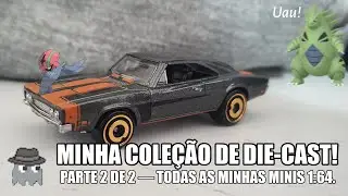 Random Fantasma - Sou miniaturista die-caster tamb&eacute;m. Todos os meus Hot Wheels e mais (Parte 2 de 2)