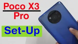 How to Setup Poco X3 Pro | Poco X3 Pro First Boot & Setup