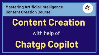 AI Advance Course. Lecture no. 2 | ChatGPT , Copilot for Content Creation | AR Digital Pro Academy