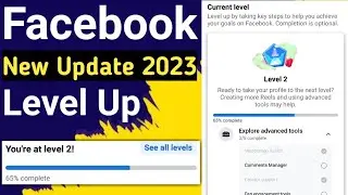 Facebook Profile Level Up | How to Level Up on Facebook 2023 | You're at level on Facebook Profile |