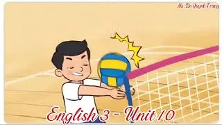 🍀Tiếng Anh 3 Global Success- Unit 10: Break time activities🍀