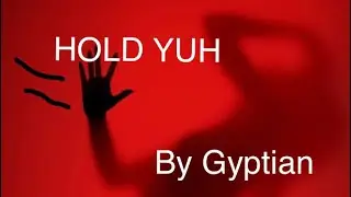 HOLD YUH By Gyptian #gyptian 