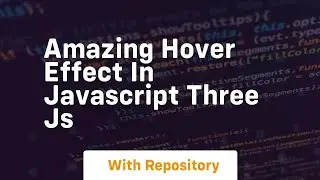 Amazing hover effect in javascript three js