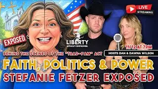 Faith, Politics & Power: Stefanie Fetzer Exposed