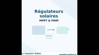 R&eacute;gulateur Solaire MPPT : Boostez votre Production de 30% ! ☀️🔋 #ComptoirEolien, #Optimisation