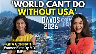 Davos 2026: Gita Gopinath: Didn't Expect US-Europe To Be Against Each Other