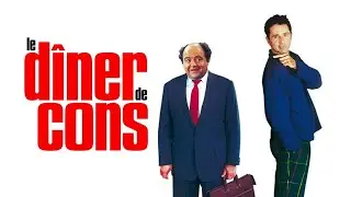 Le d&icirc;ner de cons [The Dinner Game] (1998) [CineMinute - Timeless Movies]