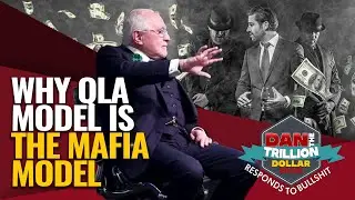 WHY QLA MODEL IS THE MAFIA MODEL | DAN RESPONDS TO BULLSHIT