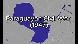 The Paraguayan Civil War (1947) Map Every Day