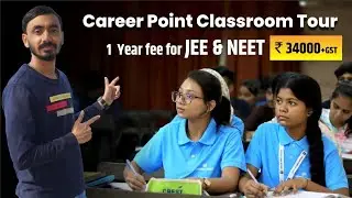 Career Point Kota Classroom Tour | Offline for JEE & NEET at Just 34K for 1 year with Online Support