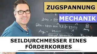 Zugfestigkeit | Seildurchmesser | Stahldrahtseil einer Fördereinrichtung | Sicherheit gegen Bruch