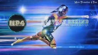 Leave It Behind by Peter Liljeqvist & Martin Veida - [2010s Pop Music]