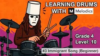 Learning Drums with Melodics?! | #3 Immigrant Song (Beginner)