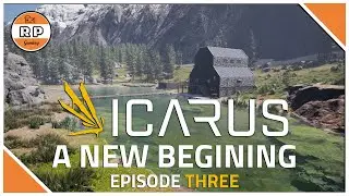 Week Three Survival in This Brutal Wilderness | ICARUS Gameplay