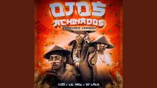 Ojos Achinados (Extended Version)