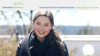 Rundgang durch die Zentralklinik