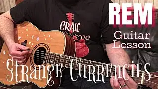 Strange Currencies-REM guitar lesson