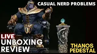 LIVE Custom Unboxing\Review - Thanos Pedestal