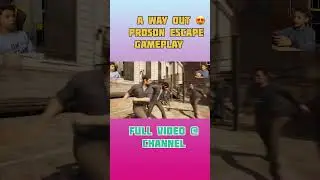 A way Out 👆 full video gameplay #awayout #shorts