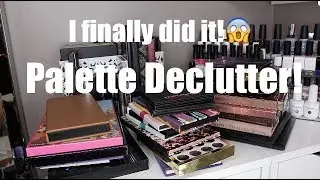 Huge Eyeshadow Palette Declutter 2018