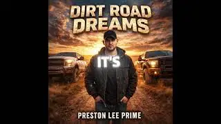 DIRT ROAD DREAMS 