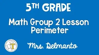 Math Group 2 Video- Perimeter