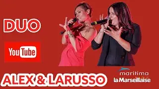Duo Alex Dana & Larusso / It's Raining Men -  Port-de-Bouc juillet 2022