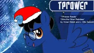 *TPrower Reads* Olive the Other Reindeer