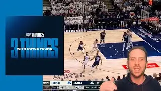 3 Things with Royce Young 🤳 | OKC Thunder at Minnesota Timberwolves | NBA Playoffs | May 26, 2025