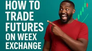 How To Trade Futures on Weex Exchange